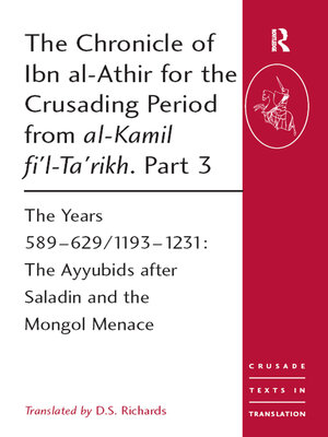 cover image of The Chronicle of Ibn al-Athir for the Crusading Period from al-Kamil fi'l-Ta'rikh. Part 3
